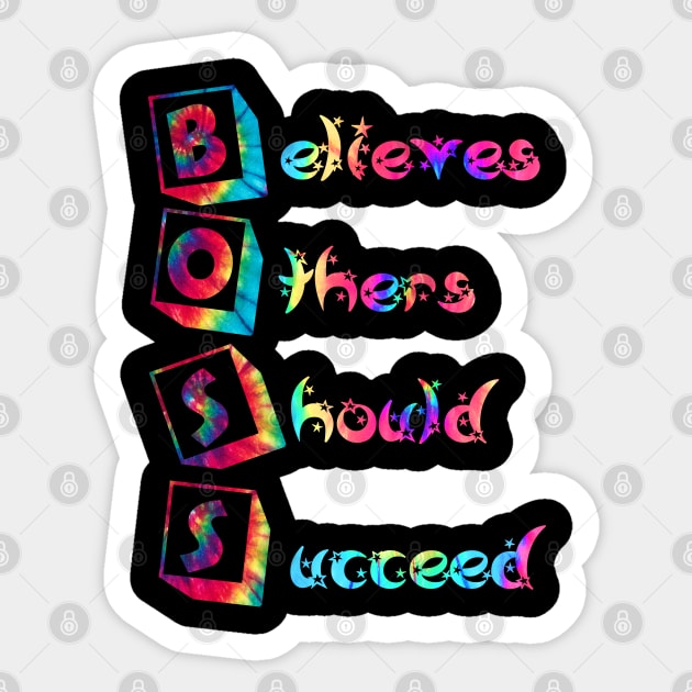 Leadership Quote Believes Others Should Succeed  Boss Sticker by tamdevo1